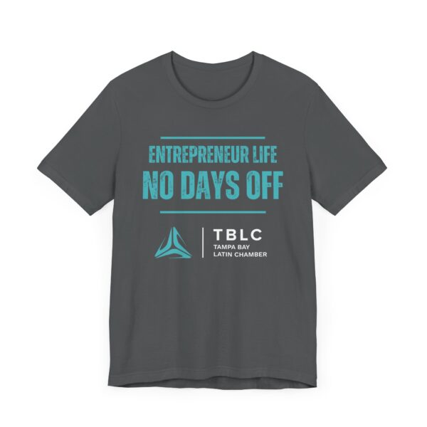 Entrepreneur Life "No Days Off" Unisex Jersey Tee - Image 15