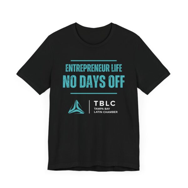 Entrepreneur Life "No Days Off" Unisex Jersey Tee - Image 3