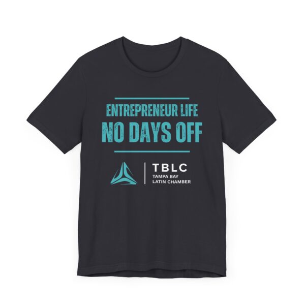 Entrepreneur Life "No Days Off" Unisex Jersey Tee - Image 11